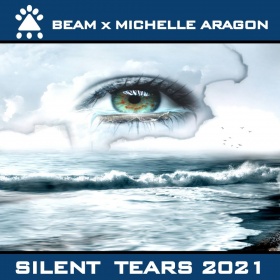 BEAM X MICHELLE ARAGON - SILENT TEARS 2021